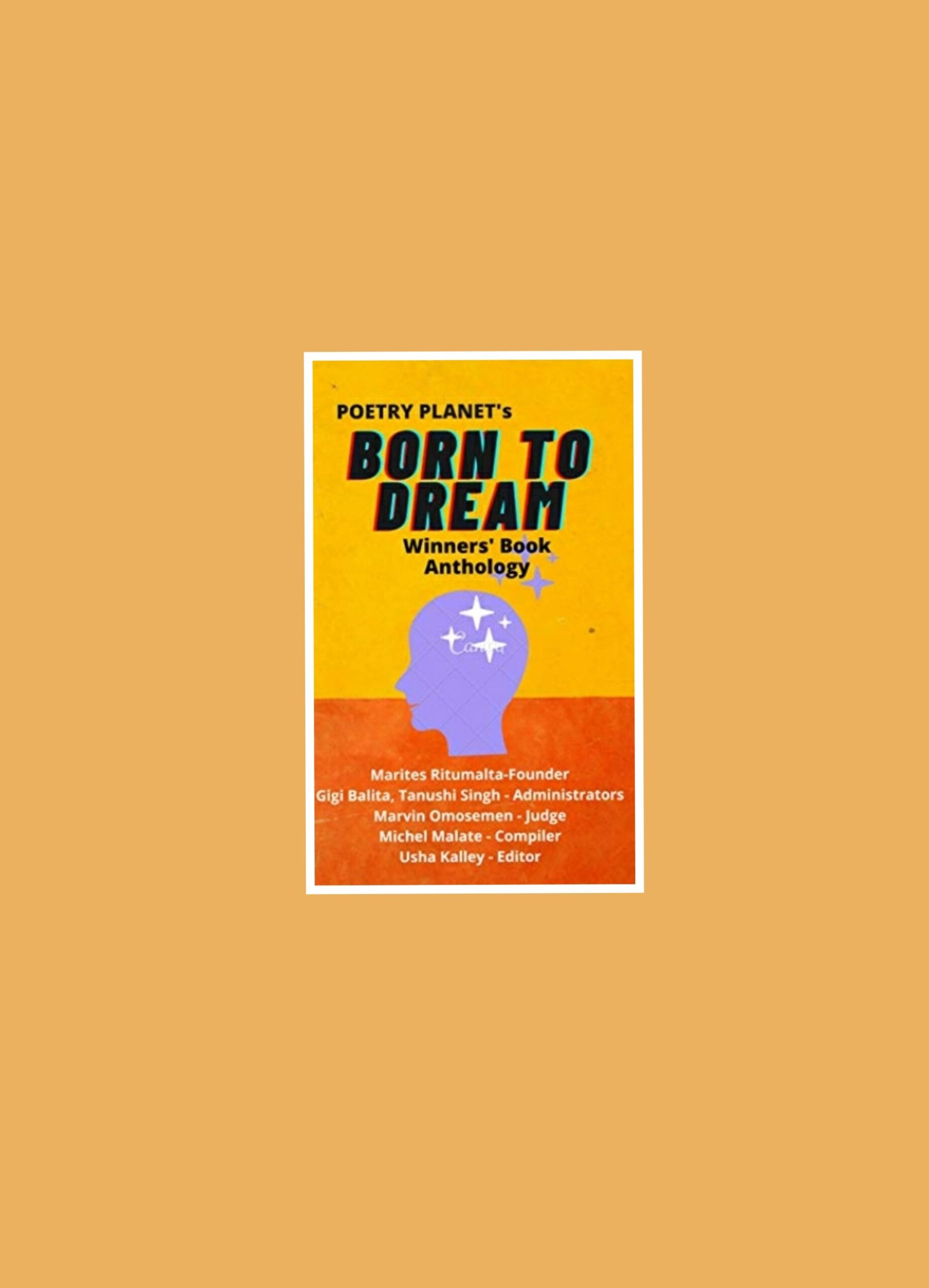 Born To Dream- An Anthology of Poems